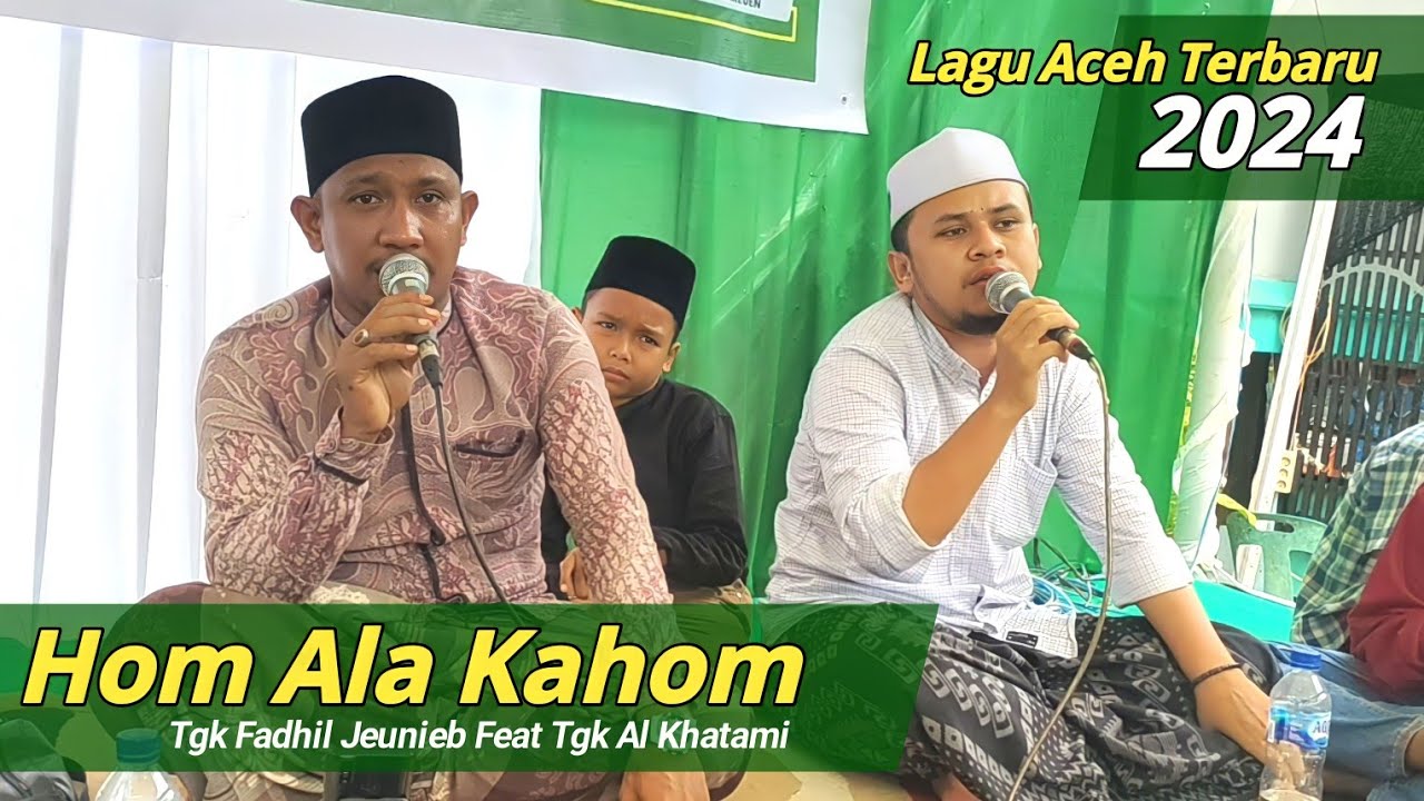 Hom Alakahom Bumo Lon Taneh Aulia _ Annahla || Tgk Alkhatami Feat Tgk Fadhil Jeunieb _ FULL LIRIK