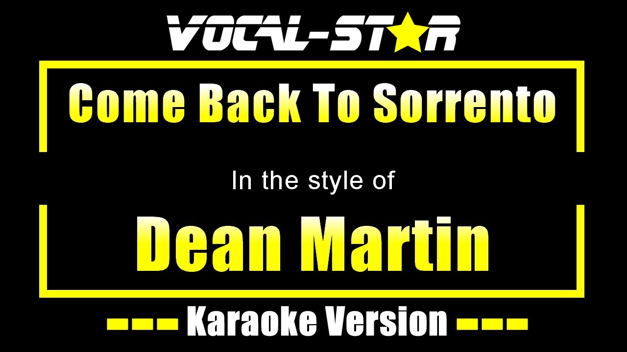 Dean Martin - Come Back To Sorrento (Karaoke Version) with Lyrics HD Vocal-Star Karaoke