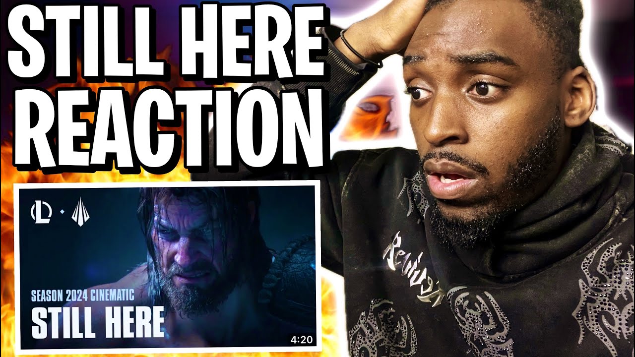 Still Here | Season 2024 Cinematic - League of Legends (REACTION!!!)