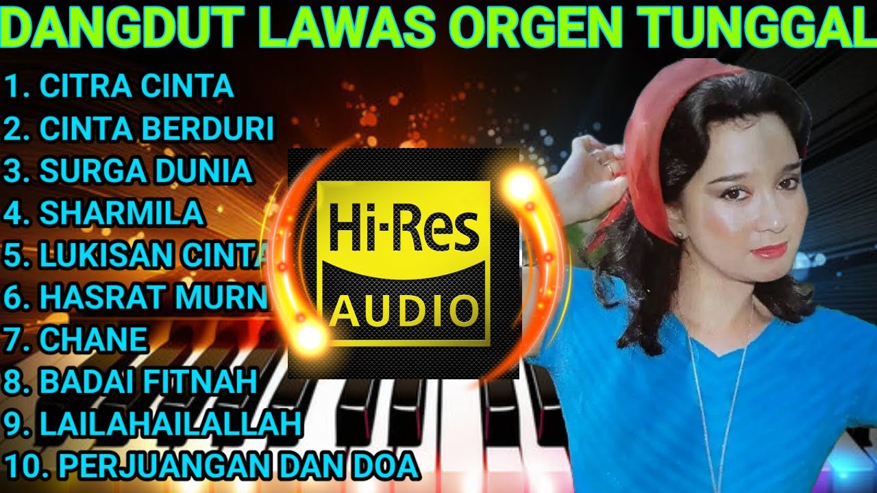 DANGDUT ORIGINAL ORGEN TUNGGAL
