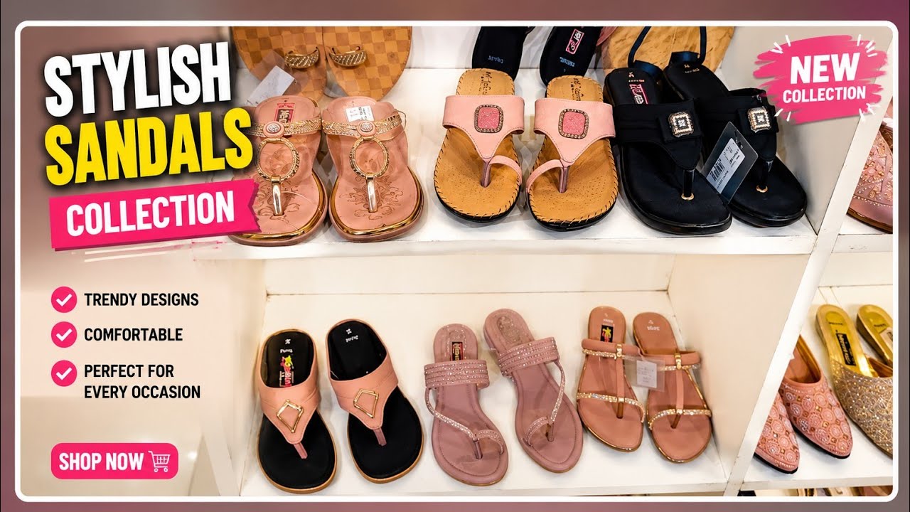 New Ladies Sandal Collection | Latest Stylish Footwear | New Padashree Chandrakona Road