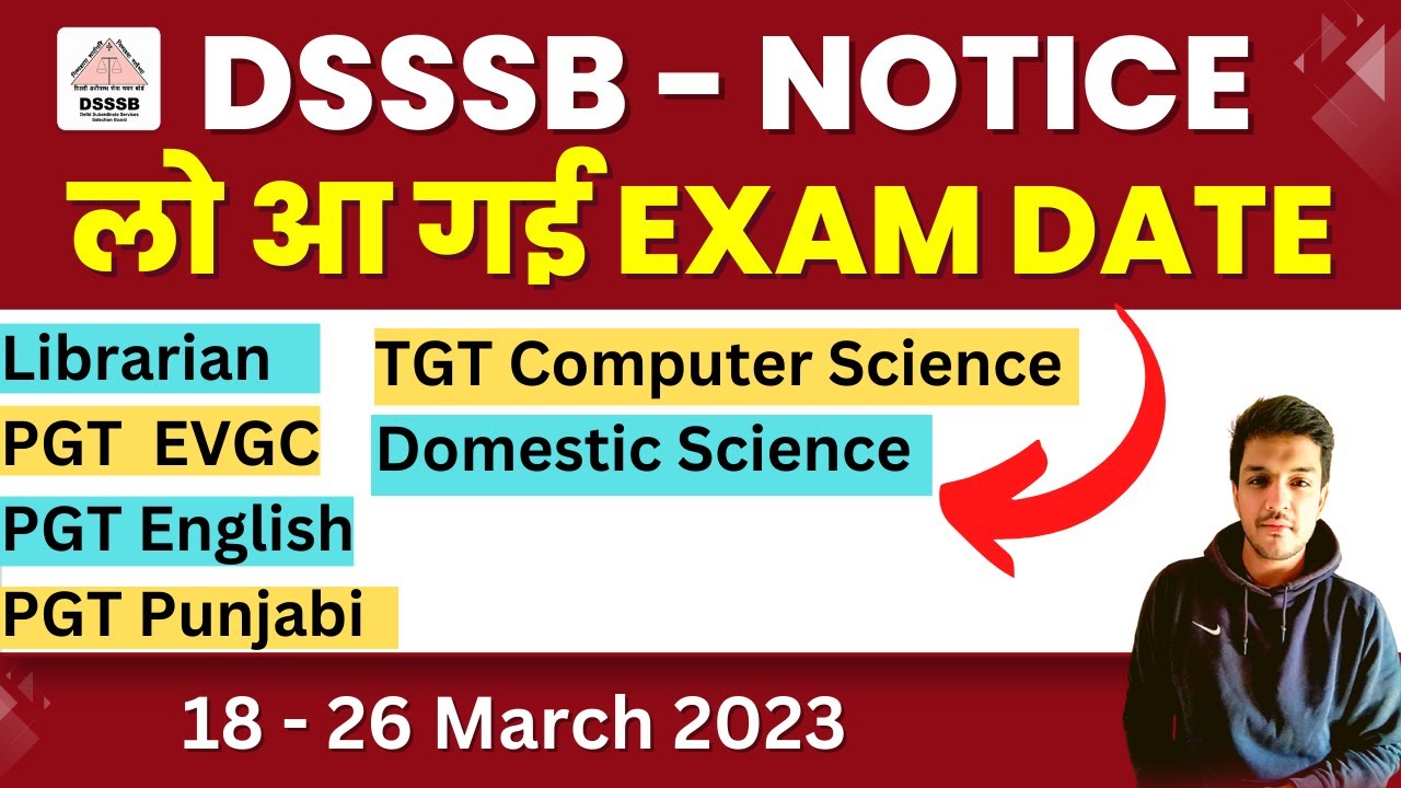 DSSSB 2023 EXAM DATE OUT | TGT/ PGT/ Librarian | TGT Computer Science | Domestic Science