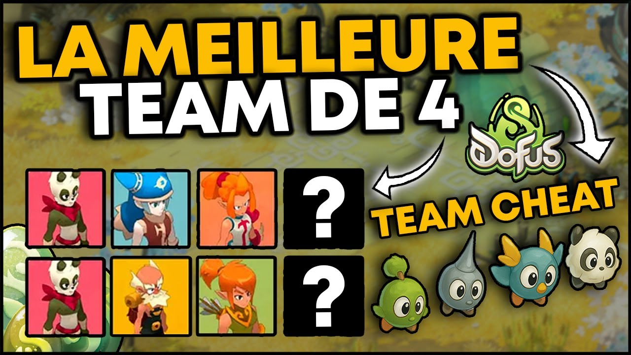 La MEILLEURE TEAM de 4 sur DOFUS en 2025 ?!