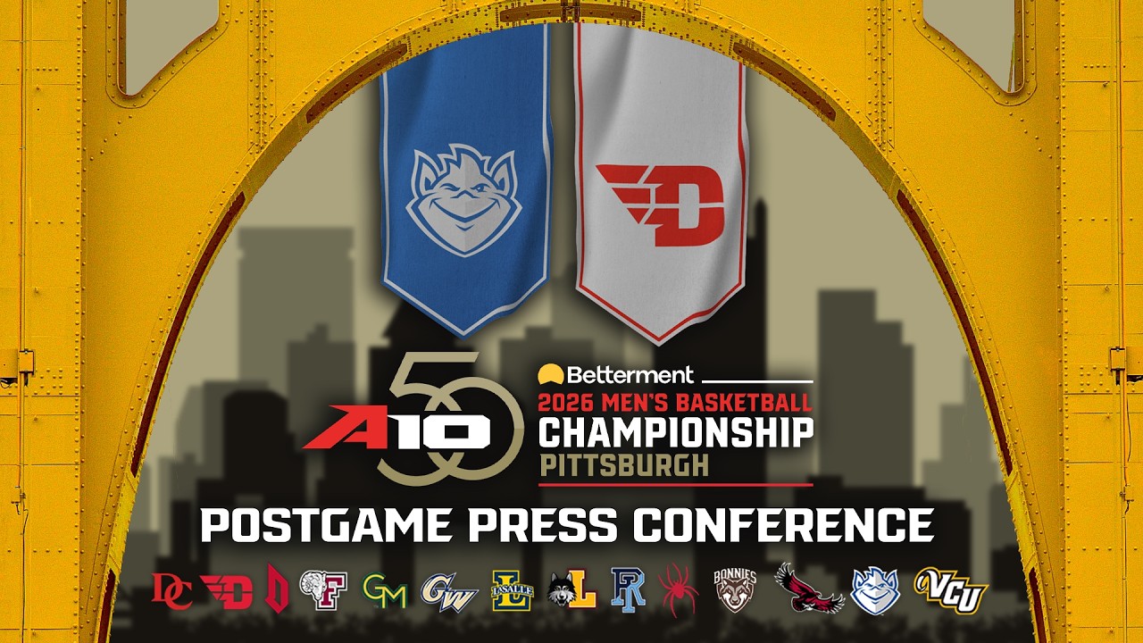 2026 #A10MBB Championship Game 11 Post Game - No. 1 Saint Louis vs No. 4 Dayton