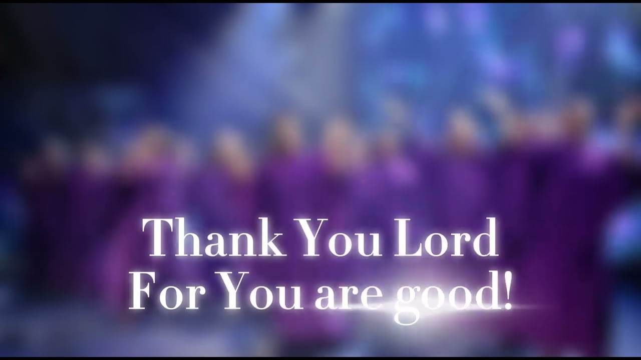 Thank You Lord For You Are Good [ENERGETIC VERSION]