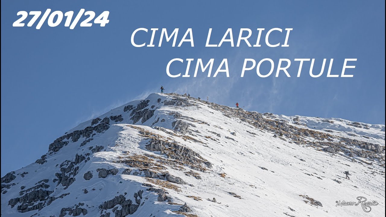 27/01/24 Cima Larici - Cima Portule a 2307 mt  GLI AMICI DEL CAREGA - R.M.
