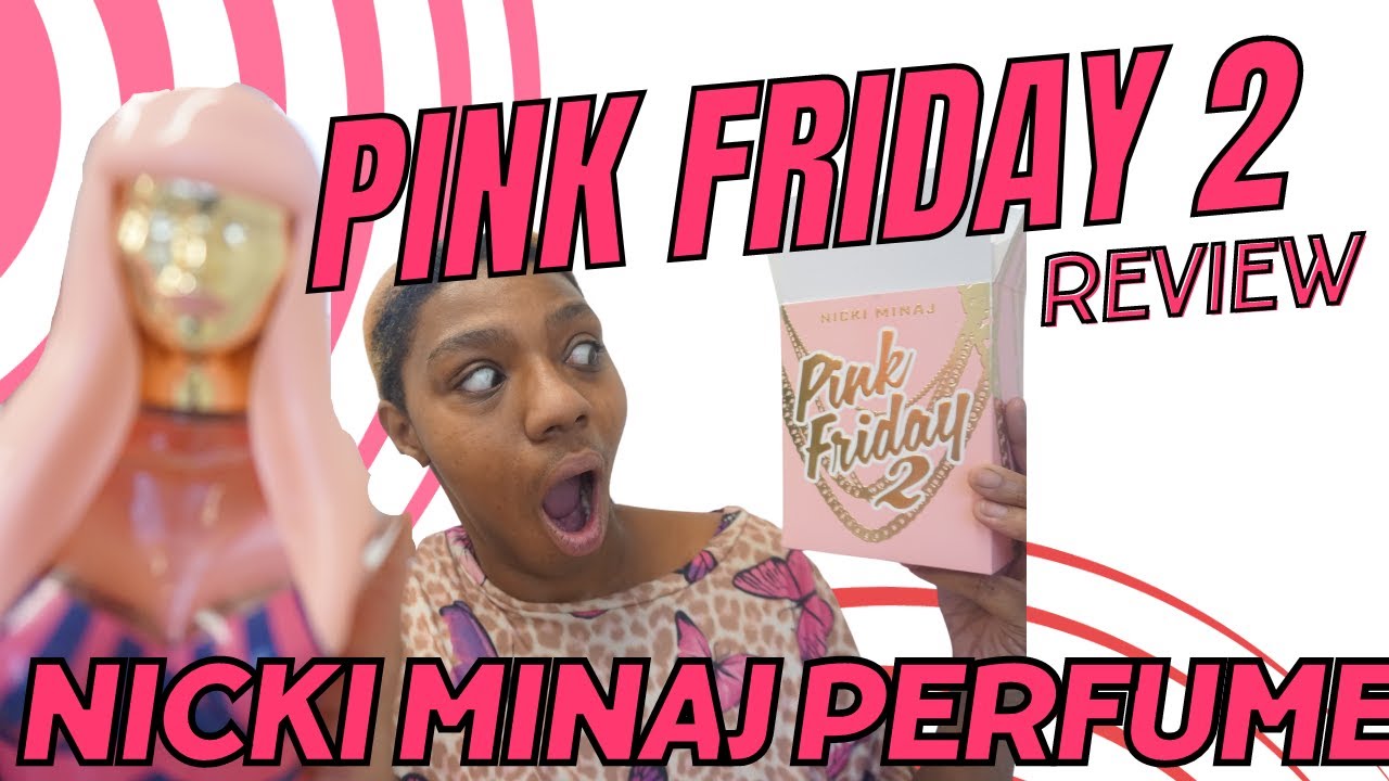 Nicki Minaj Pink Friday 2 Perfume Review | Pinkmas Day 1 💖
