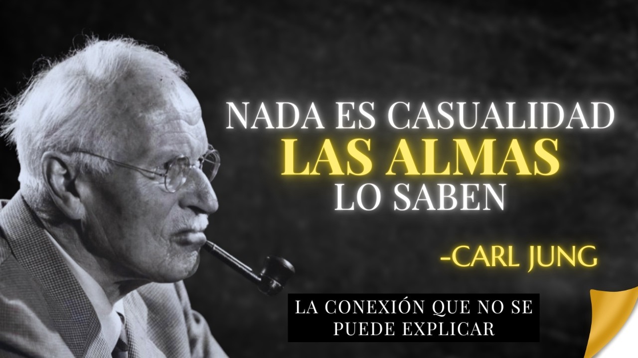 La CONEXI&Oacute;N m&aacute;gica que nace al encontrar tu ALMA gemela &ndash; CARL JUNG