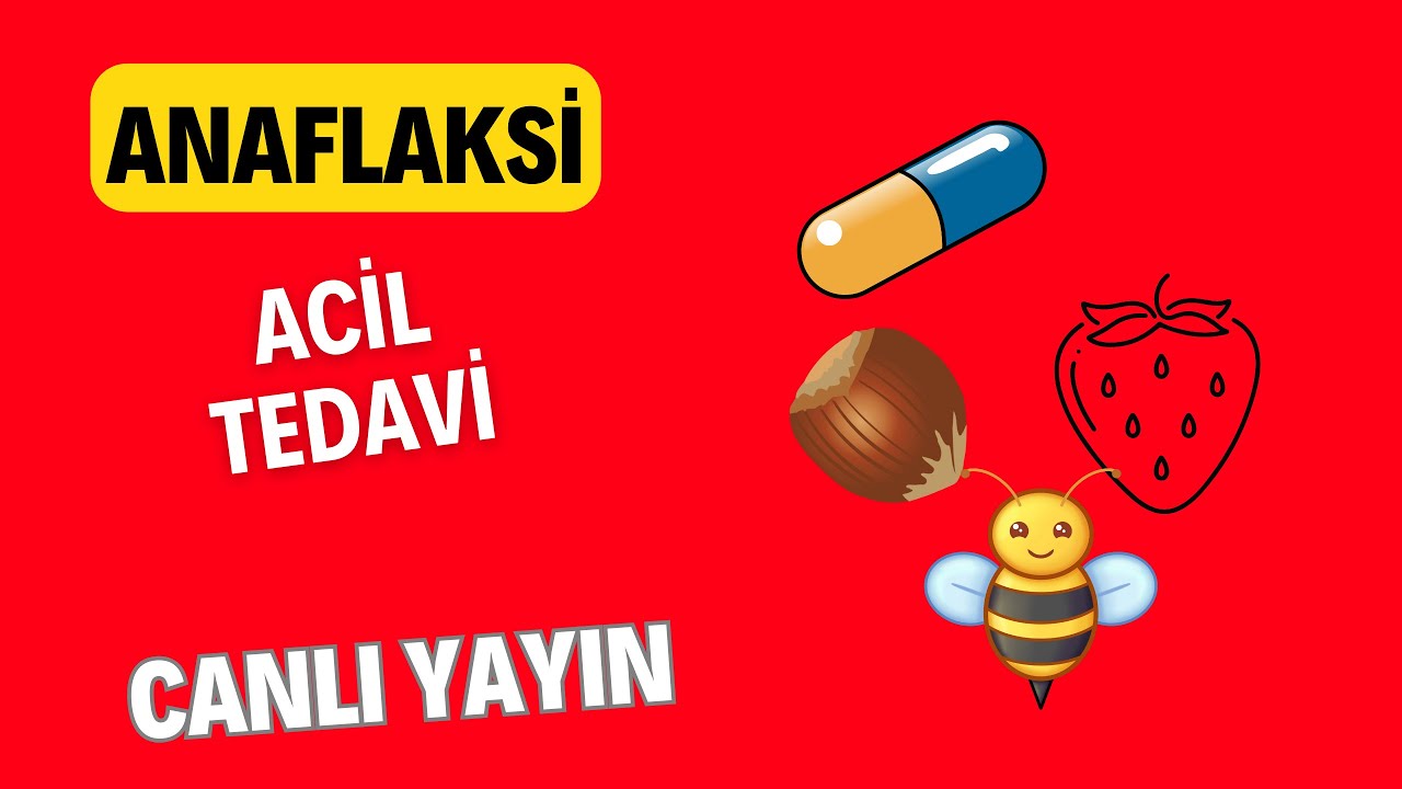 Anaflaksi ve Acil Tedavi