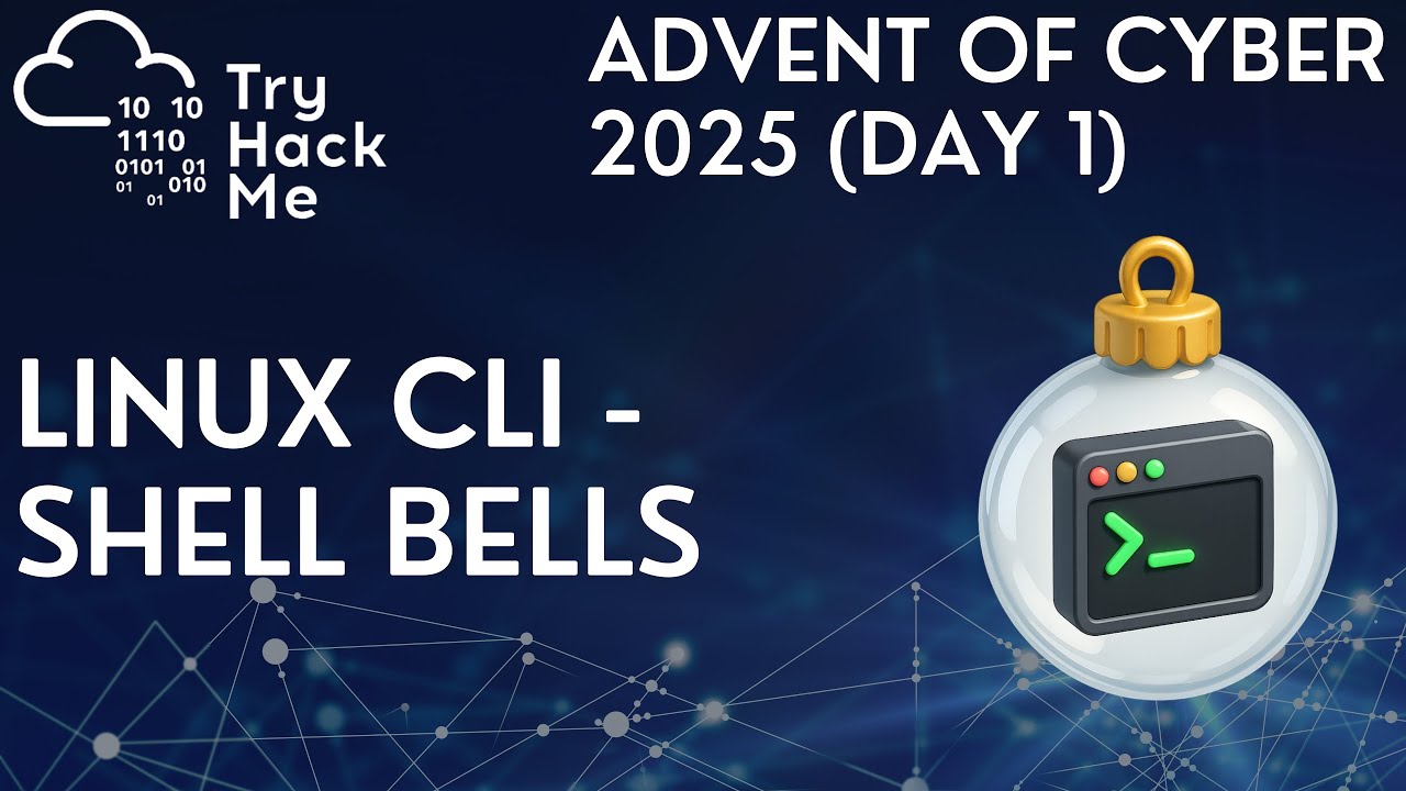 TryHackMe Advent of Cyber ​​2025 (день 1): Linux CLI — Shells Bells