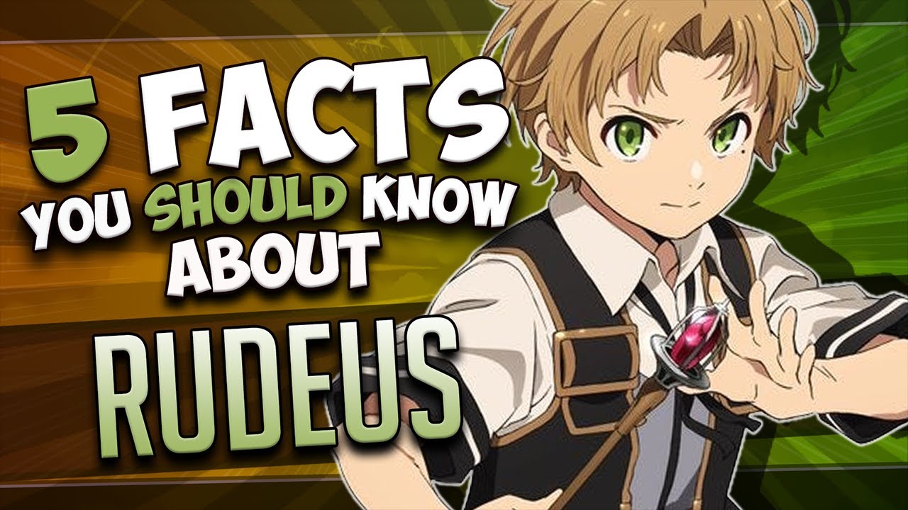 RUDEUS GREYRAT FACTS - JOBLESS REINCARNATION