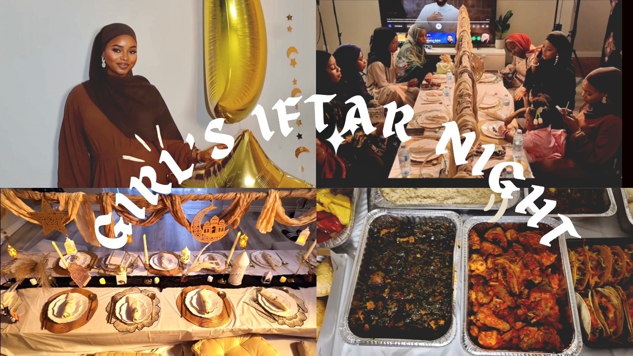 GIRL’S IFTAR NIGHT | RAMADAN VLOG🌙