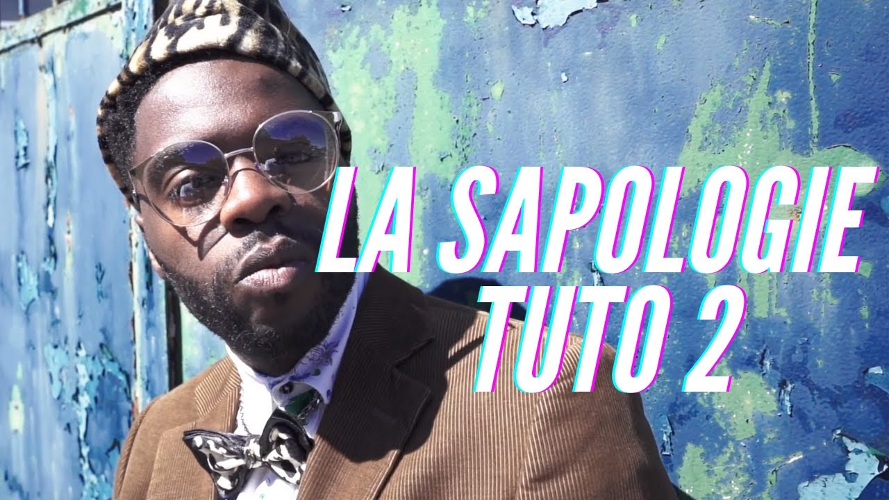 LA SAPOLOGIE - TUTO 2