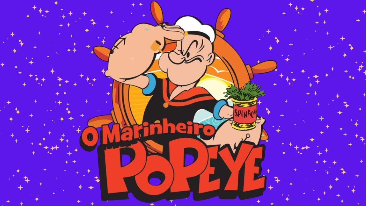 MARINHEIRO POPEYE/ DESENHO INFANTIL/DESENHO ANIMADO