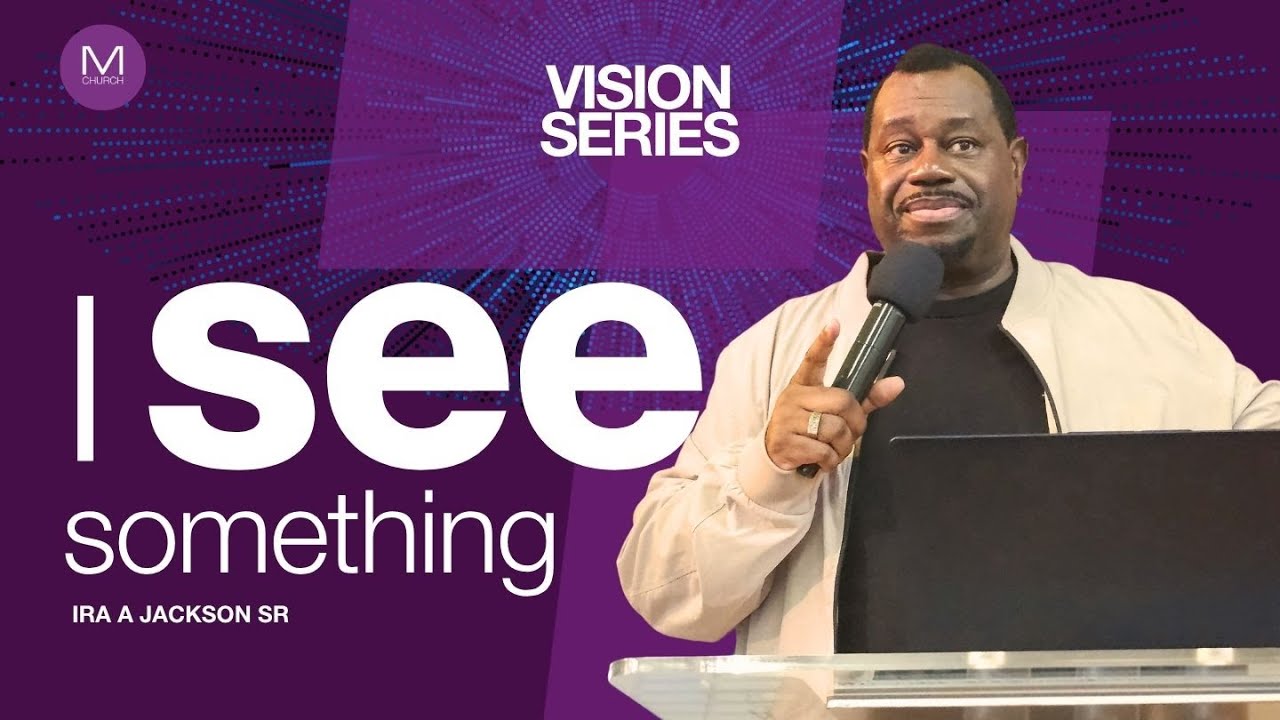 I See Something. Ira A. Jackson Sr