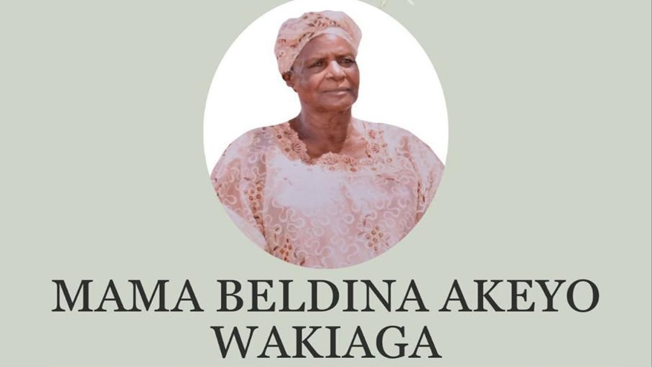 Celebrating the Life of Mama Belinda Akeyo Wakiaga