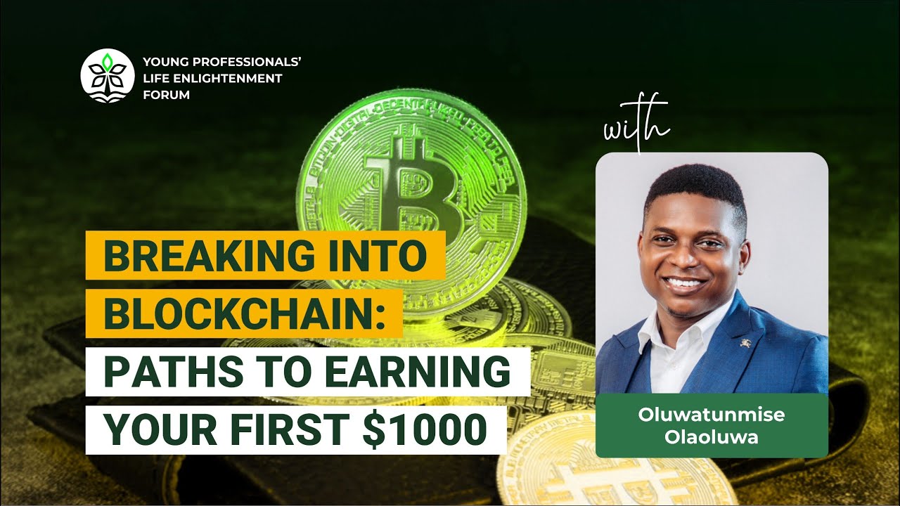 Breaking Into Blockchain: Paths To Earning Your First $1,000