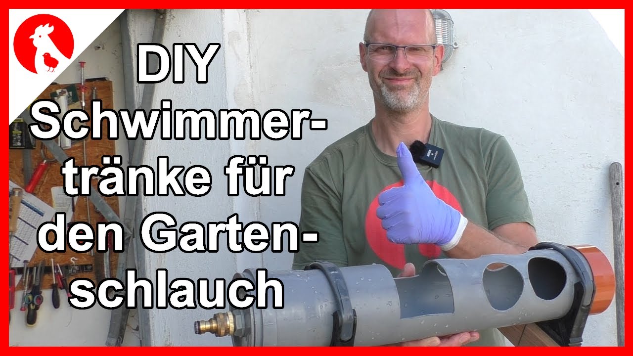 125 DIY Schwimmertränke für den Gartenschlauch -lernen durch Schmerzen-DIY automatic chicken drinker