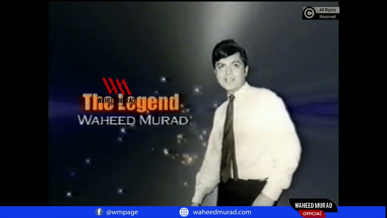 Tribute To The Legend Waheed Murad - Waheed Murad Official