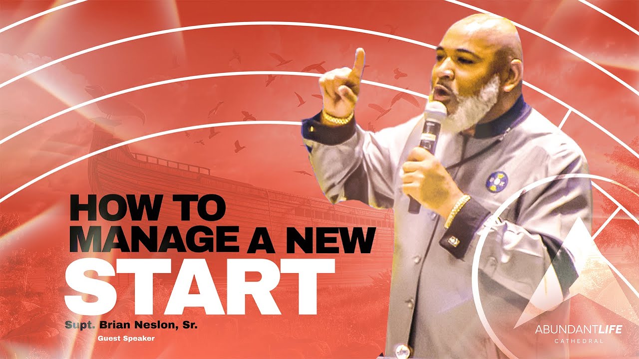 How To Manage A New Start | Supt. Brian Nelson