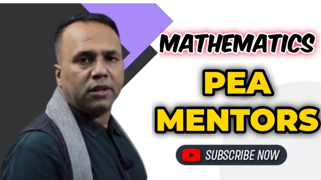 Mathematics 01 || PEA Mentors#ioe