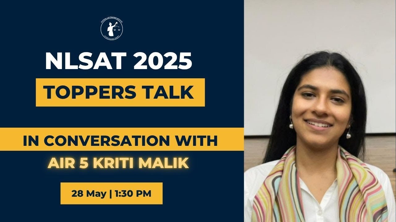 Topper's Talk: A Conversation with Kriti (AIR 5 NLSAT 2025) II How to prepare for NLSAT 2026 II NLTI