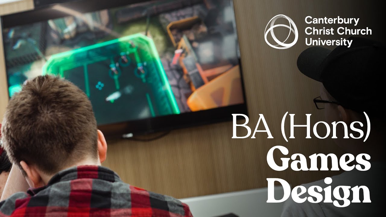 What it's like to study Games Design at Canterbury Christ Church University