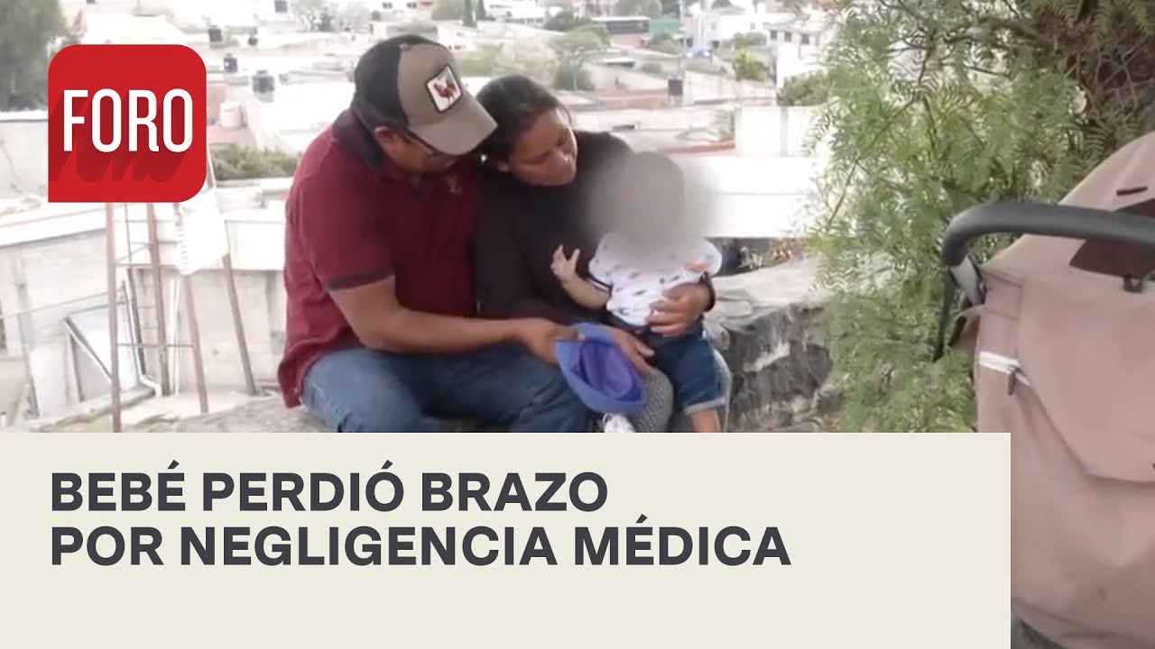 Bebé pierde brazo por negligencia médica en clínica de Cholula, Puebla - Noticias MX