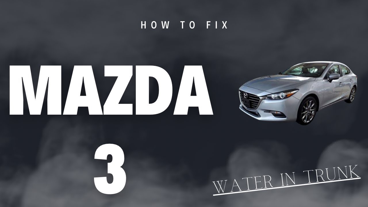 Вода в нише для запасного колеса и багажнике? Вот решение! Mazda 3