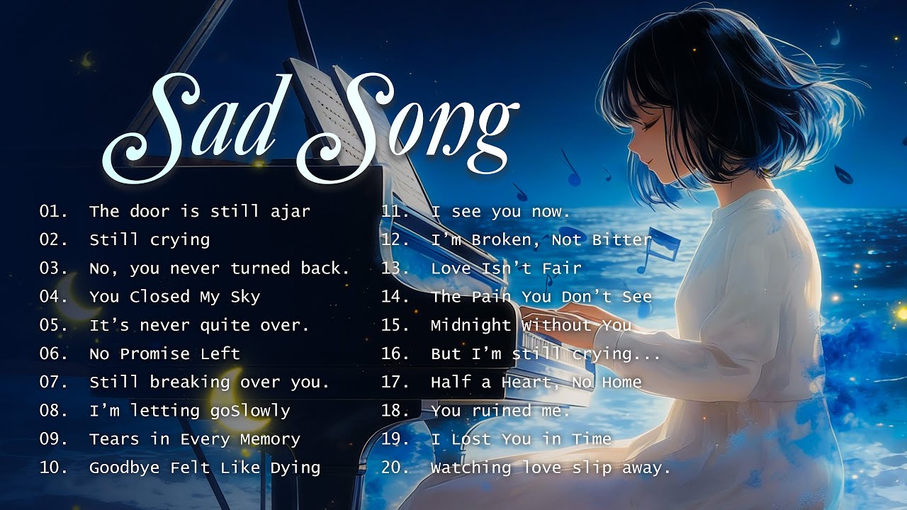 Love Songs New Relaxing Playlist |  English broken Heart song | Sad love song
