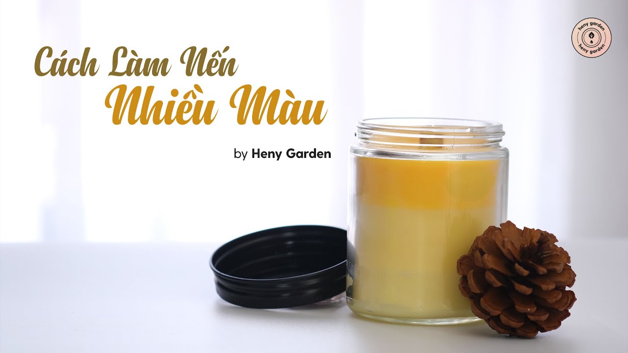 Cách Làm Nến Thơm Nhiều Màu Ombré Với 6 Bước Đơn Giản Cùng Heny Garden
