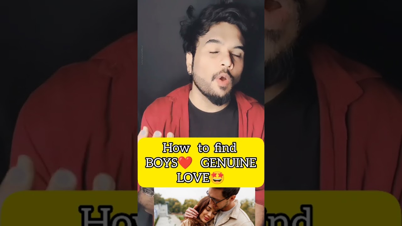 How to find BOYS❤️  Genuine True LOVE🤩 #trending #iamsriharishofficial