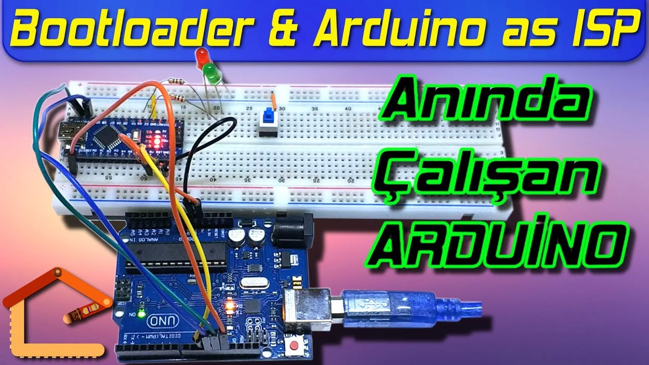 Arduino as ISP & Bootloader Yükleme (Anında Çalışan ARDUİNO) #7