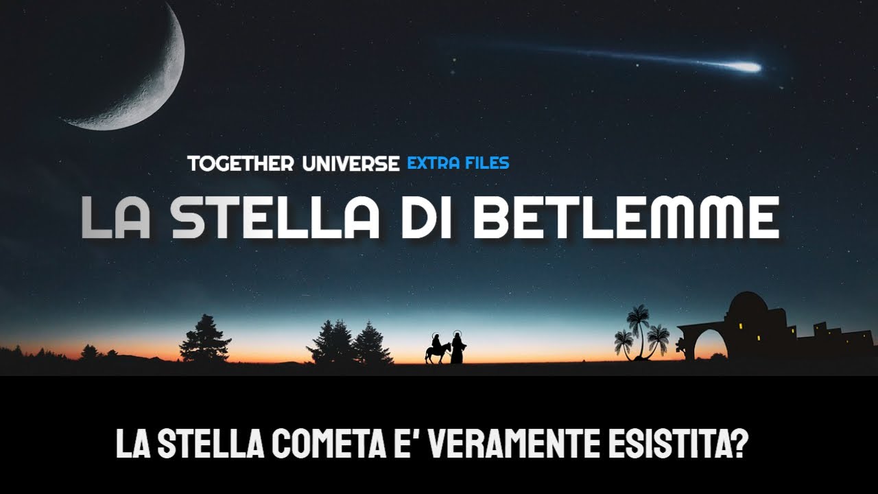 LA STELLA DI BETLEMME è veramente esistita? Cosa hanno visto i re magi