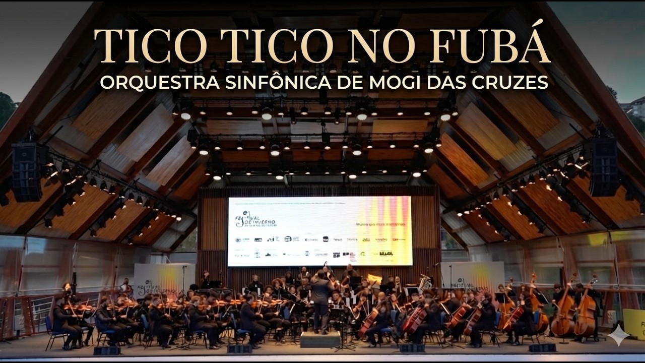 TICO TICO NO FUBA  por Zequinha de Abre / Orquestra Sinfônica de Mogi das Cruzes