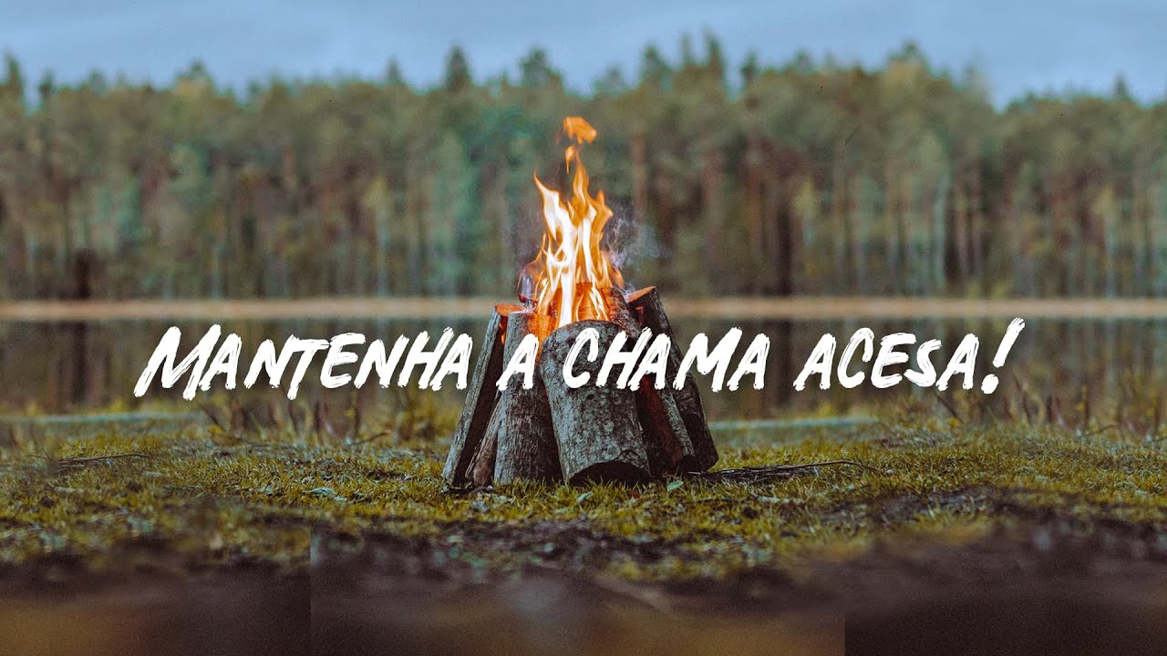 Mantenha a chama acesa | Pr. Rodrigo Soeiro