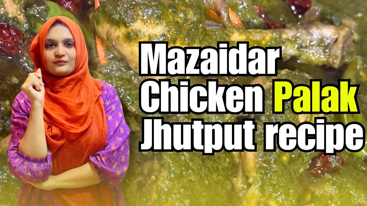 Chicken Palak |Jhutput Recipe |Homemade |Karachi food |Pakistani Video | Tips and tricks 