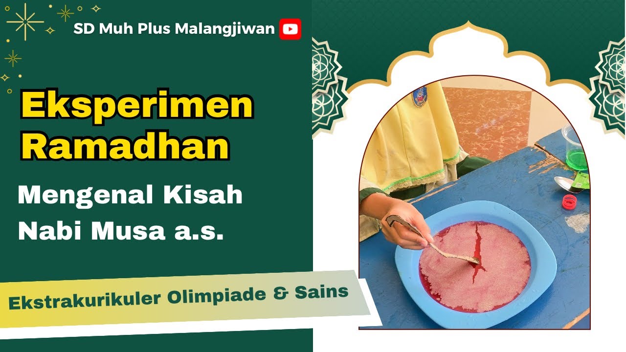 Eksperimen Ramadhan- Mengenal Kisah Nabi Musa a.s.