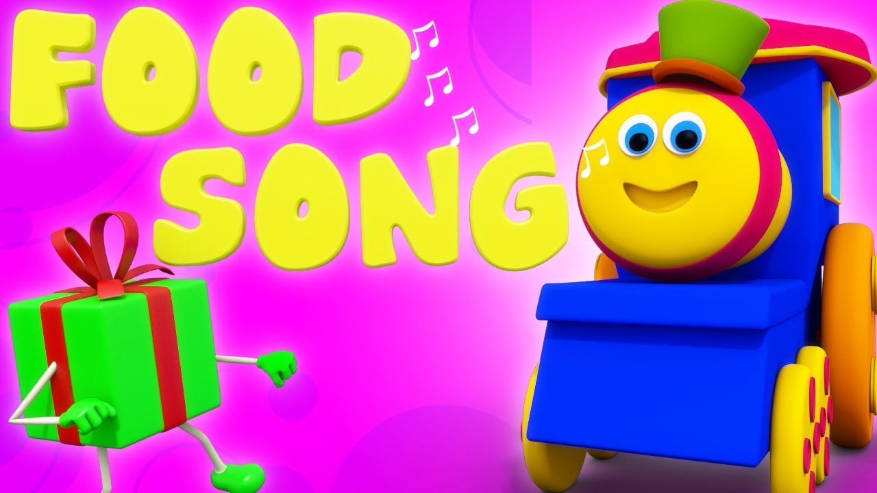 Bob The Train | Food Song  | Original Nursery Rhymes | Kids Songs by Bob The Train
