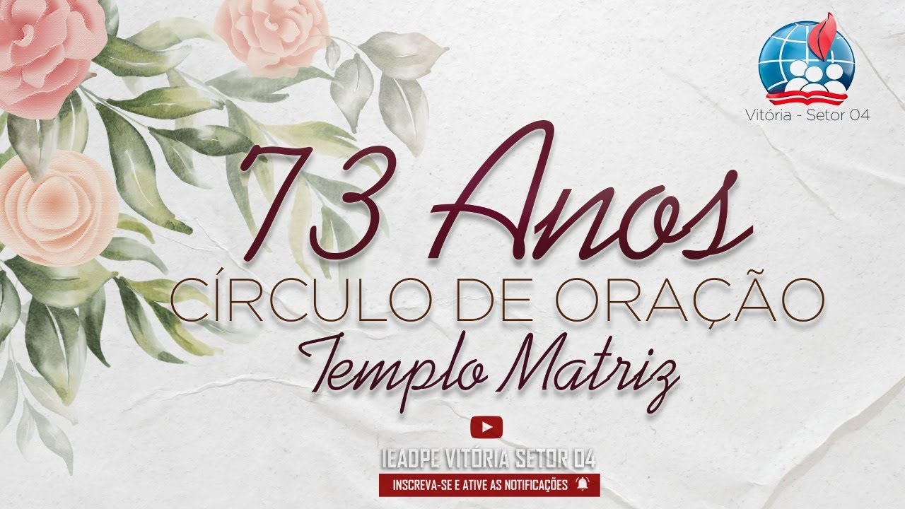 Aniversário do Círculo de Oração - Templo Matriz - [21/07/21] - 12h