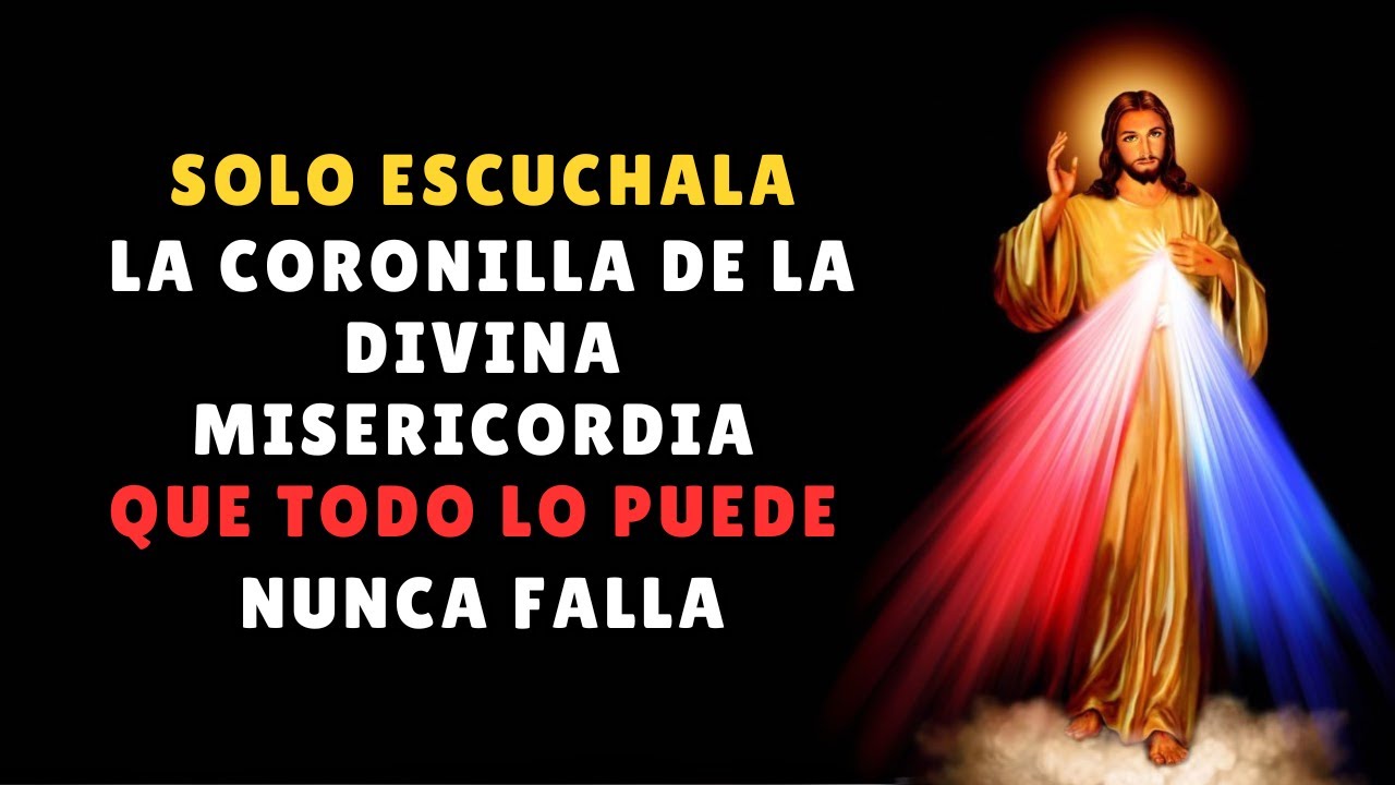 🙏 ¡GRACIA INSTANTÁNEA! La Coronilla de la Divina Misericordia Que Todo Lo Puede (¡Pide con Fe!)