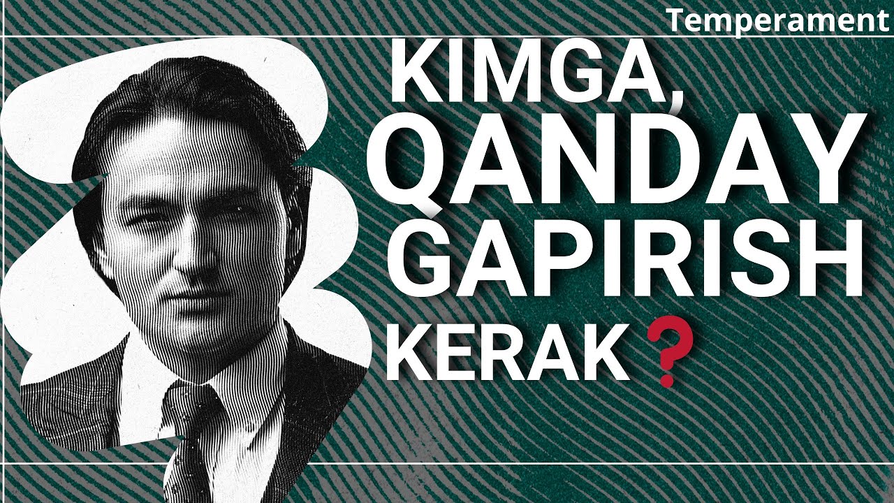 Siz gapiryapsiz, lekin ular tushunmayapti? Balki temperament aybdordir!