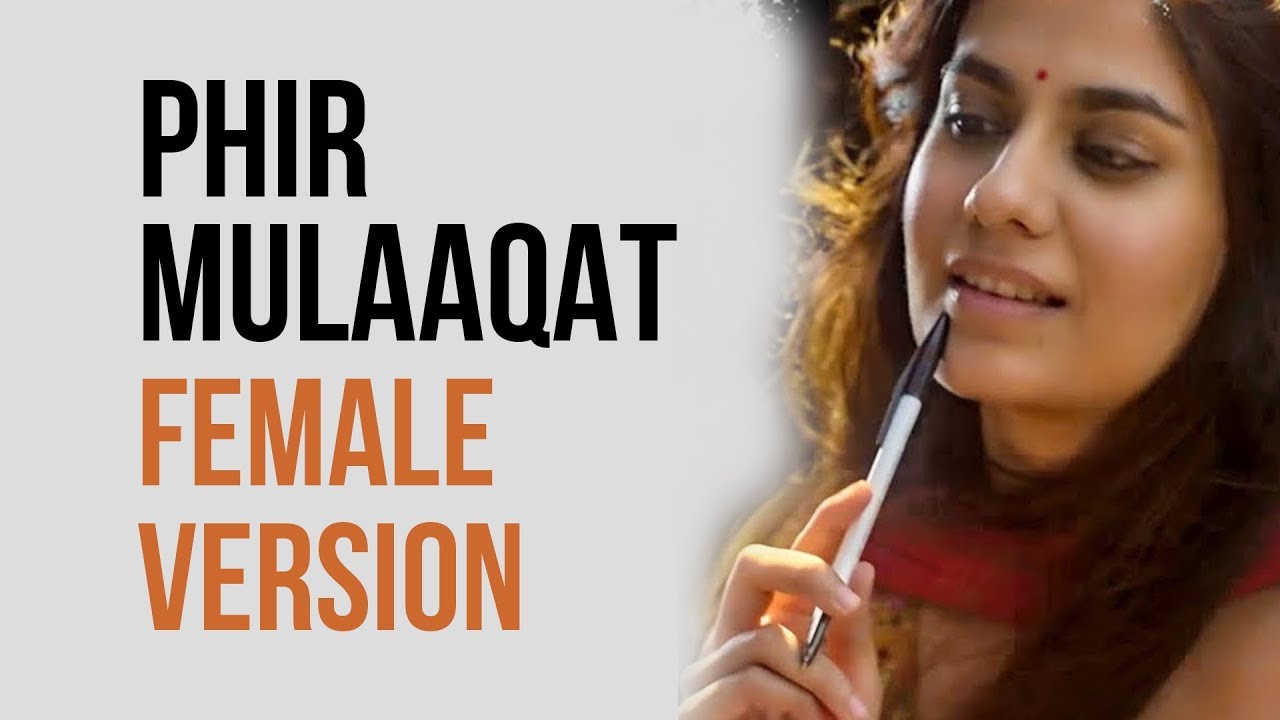 PHIR MULAAQAT FEMALE VERSION | Prabhjee Kaur | Cheat India Cover | Emraan Hashmi | Jubin Nautiyal