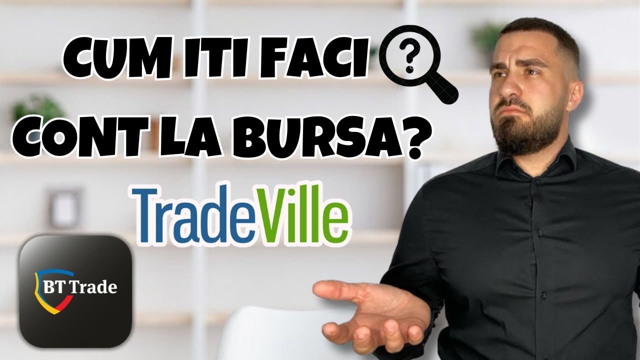 Cum iti Faci Cont Pe Bursa !