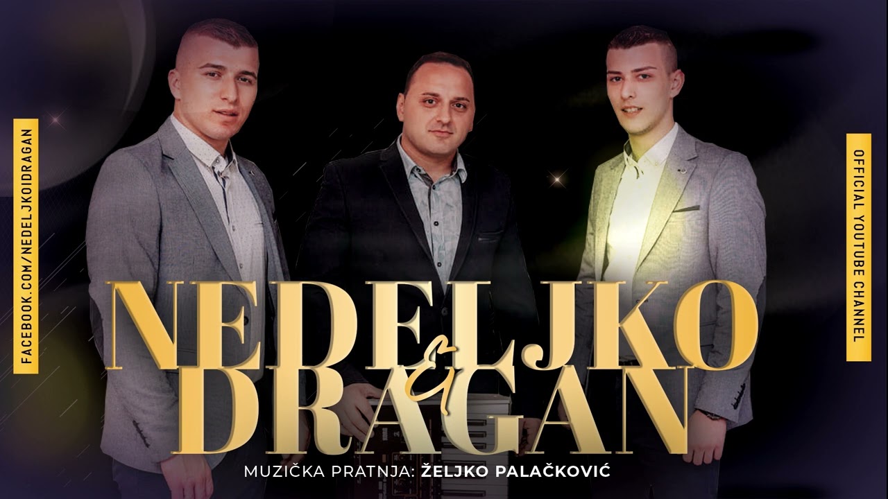 Nedeljko i Dragan - Soko, Početak i kraj (Miks) - Uživo 2022