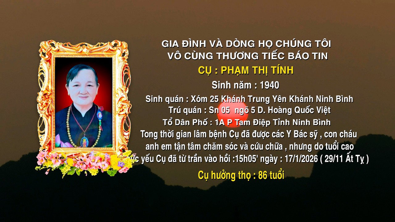 LỄ TANG CỤ PHẠM THỊ TÍNH TAM ĐIỆP NINH BÌNH 2026
