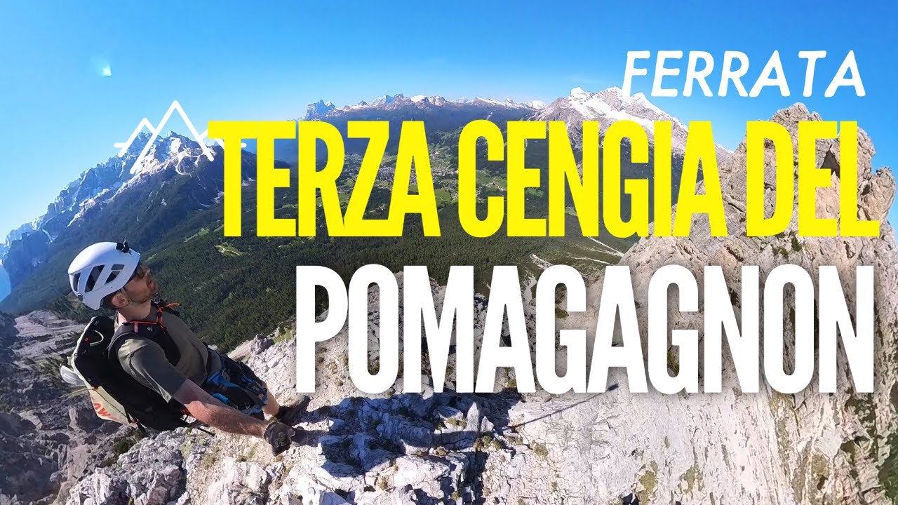 Ferrata della Terza Cengia del Pomagagnon