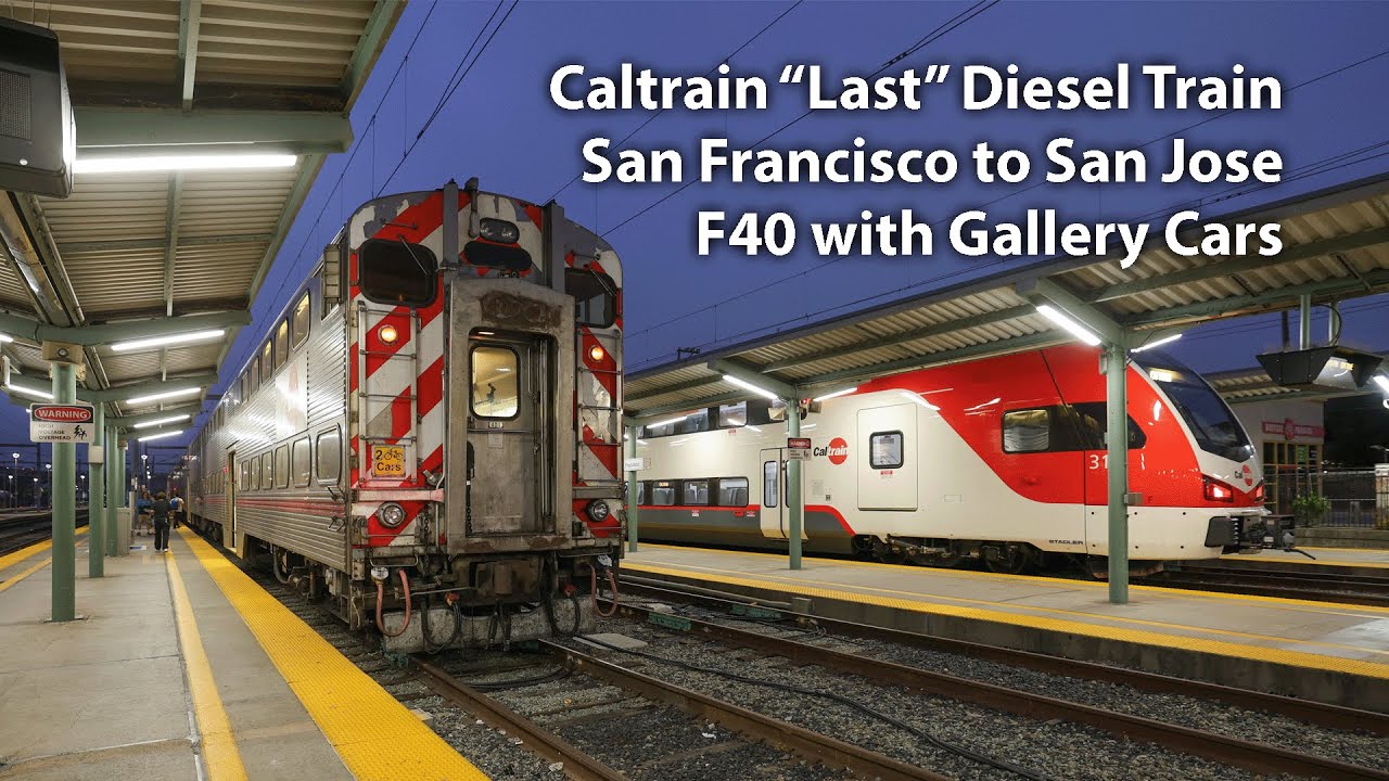 Caltrain’s “Last” F40 Diesel + Gallery Car Train Between San Francisco and San Jose
