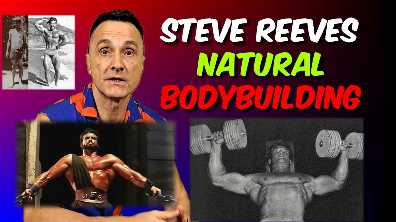 Natural Bodybuilding: Steve Reeves