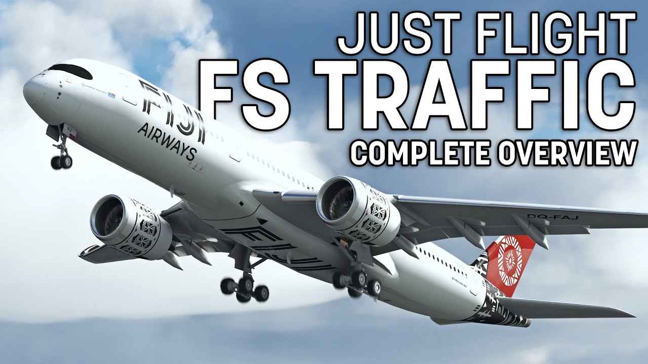[Выпущено] Полный обзор трафика Just Flight FS — Microsoft Flight Simulator